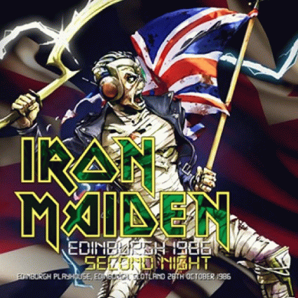 Iron Maiden (UK-1) : Edinburgh 1986 - Second Night